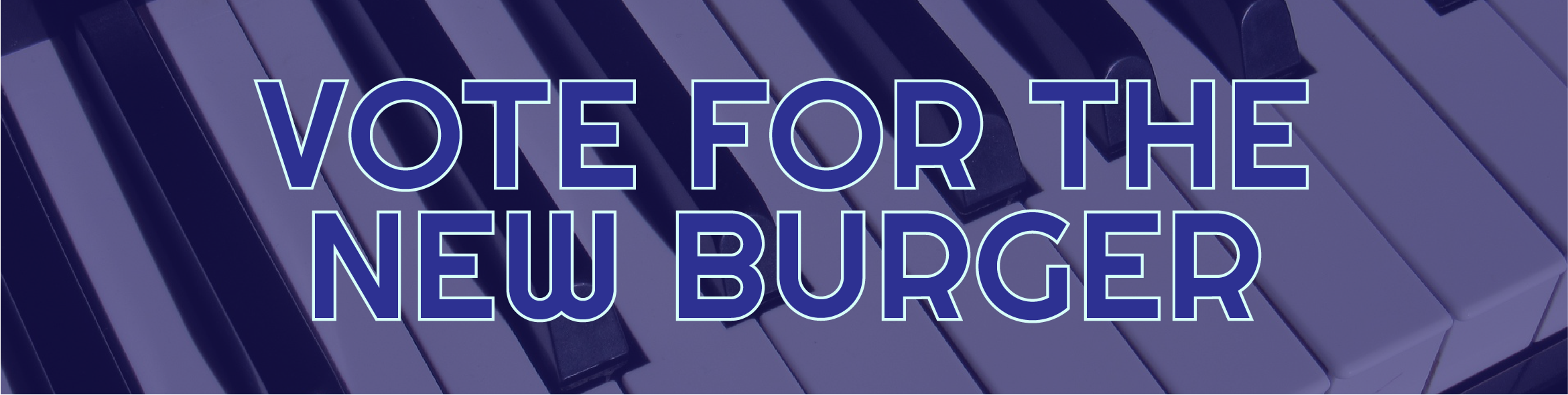 Vote for the new burger