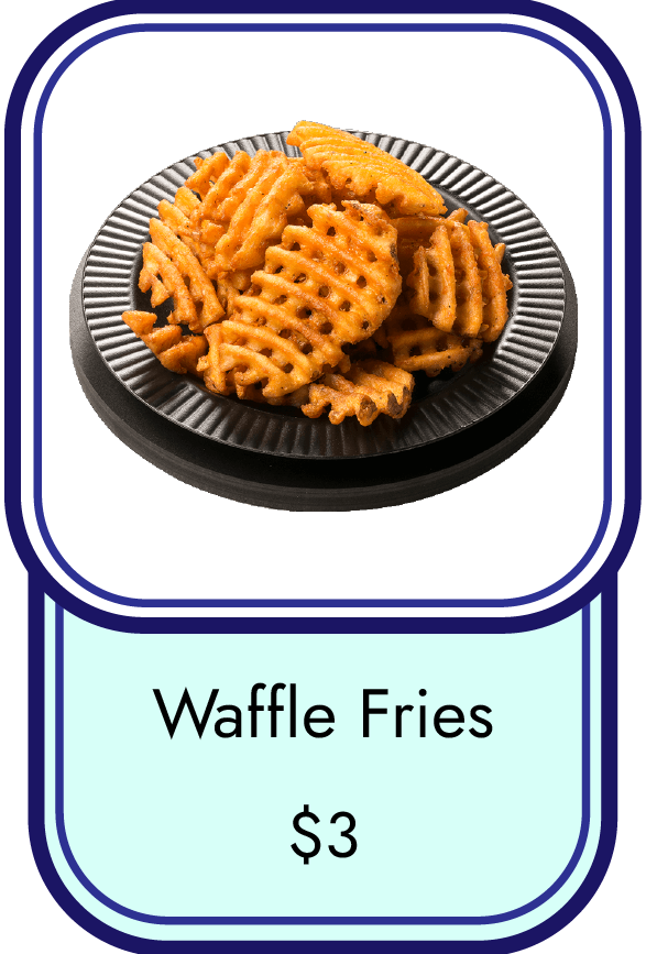 Waffle fries $3